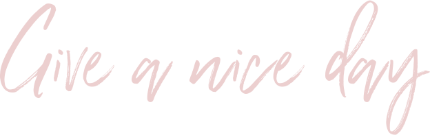 give a nice day